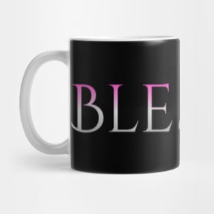 Blessed Mug